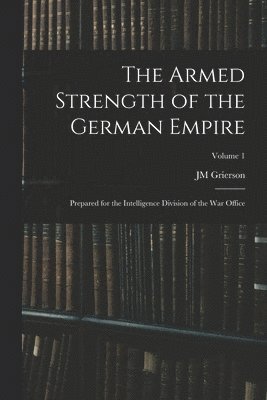 bokomslag Armed Strength of the German Empire