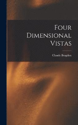 Four Dimensional Vistas 1