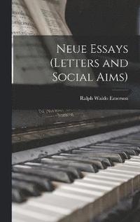 bokomslag Neue Essays (Letters and Social Aims)