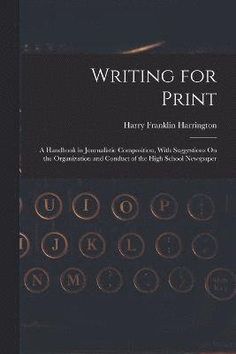 Writing for Print 1