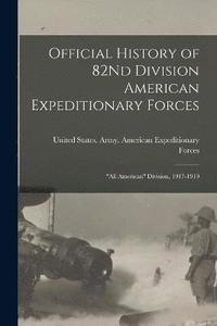 bokomslag Official History of 82Nd Division American Expeditionary Forces