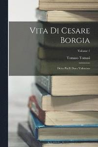 bokomslag Vita Di Cesare Borgia