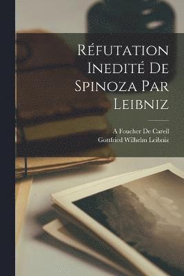 Rfutation Inedit De Spinoza Par Leibniz 1