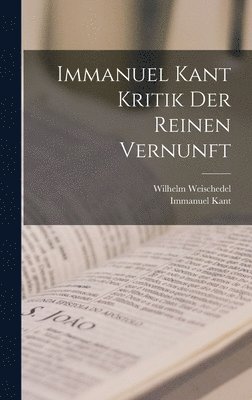 bokomslag Immanuel Kant Kritik der reinen Vernunft