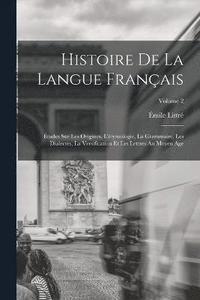 bokomslag Histoire De La Langue Franais