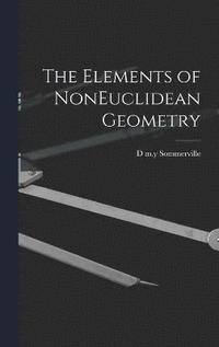 bokomslag Elements of NonEuclidean Geometry