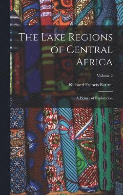 The Lake Regions of Central Africa 1