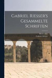 bokomslag Gabriel Riesser's Gesammelte Schriften
