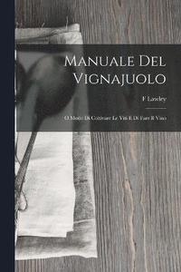 bokomslag Manuale Del Vignajuolo
