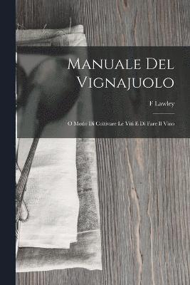 Manuale Del Vignajuolo 1