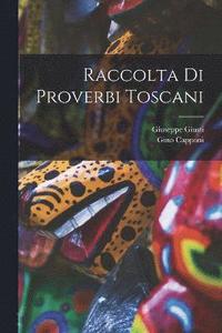 bokomslag Raccolta Di Proverbi Toscani