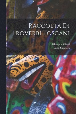 bokomslag Raccolta Di Proverbi Toscani