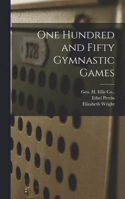 One Hundred and Fifty Gymnastic Games 1