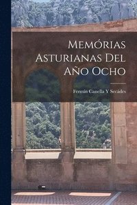 bokomslag Memrias Asturianas Del Ao Ocho