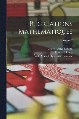 bokomslag Rcrations Mathmatiques; Volume 2