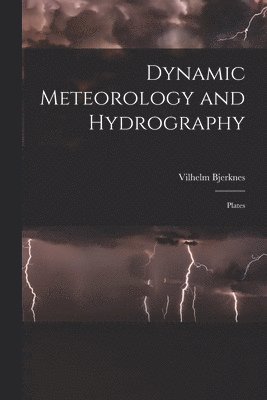 bokomslag Dynamic Meteorology and Hydrography