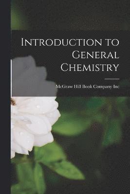 Introduction to General Chemistry, Häftad