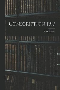 bokomslag Conscription 1917