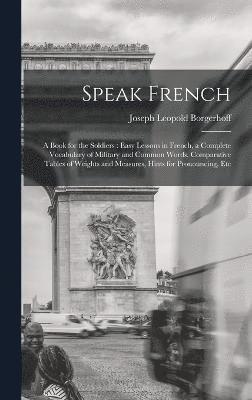 Joseph Leopold Borgerhoff - Speak French, Inbunden