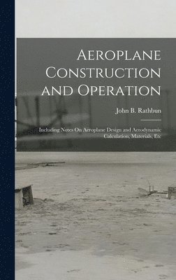 bokomslag Aeroplane Construction and Operation