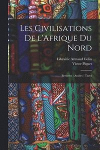 bokomslag Les Civilisations De l'Afrique du Nord