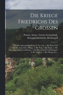 bokomslag Die Kriege Friedrichs Des Grossen