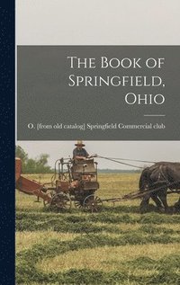 bokomslag The Book of Springfield, Ohio