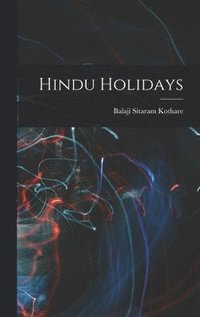 bokomslag Hindu Holidays