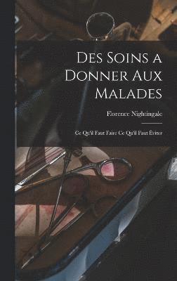 Des soins a donner aux malades 1