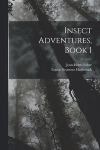 bokomslag Insect Adventures, Book 1