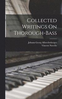 bokomslag Collected Writings On Thorough-Bass