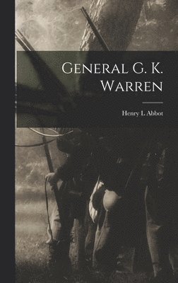 bokomslag General G. K. Warren