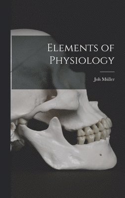 Elements of Physiology 1