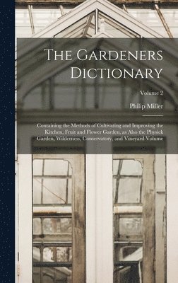 The Gardeners Dictionary 1