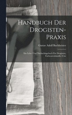 bokomslag Handbuch Der Drogisten-Praxis