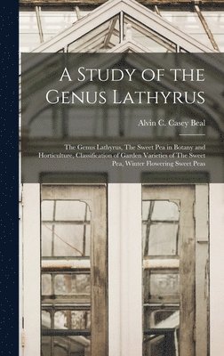 A Study of the Genus Lathyrus 1