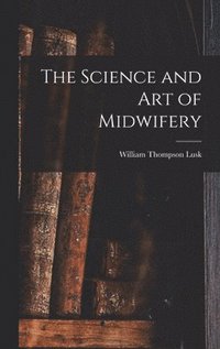 bokomslag Science and art of Midwifery