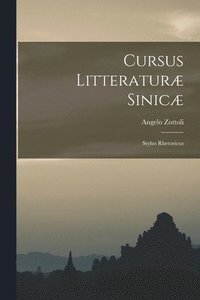 bokomslag Cursus Litteraturæ Sinicæ