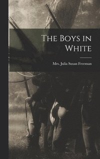 bokomslag The Boys in White