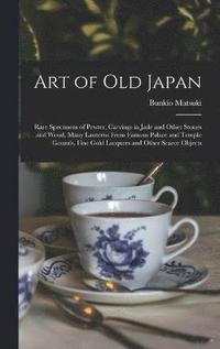 bokomslag Art of old Japan