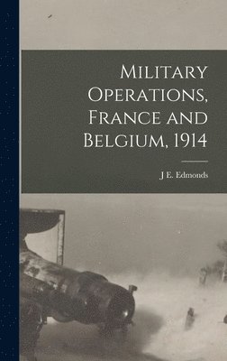 bokomslag Military Operations, France and Belgium, 1914