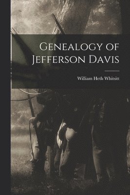 Genealogy of Jefferson Davis 1