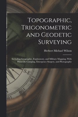 Topographic, Trigonometric and Geodetic Surveying 1