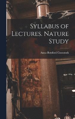 Syllabus of Lectures. Nature Study