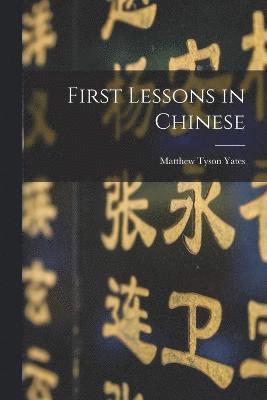 First Lessons in Chinese 1