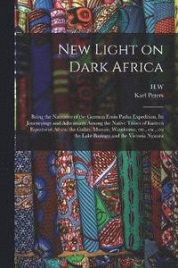 bokomslag New Light on Dark Africa