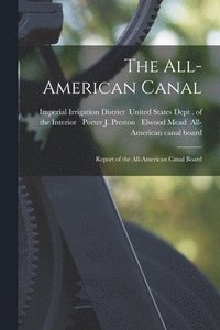 bokomslag The All-American Canal
