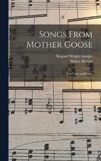 bokomslag Songs From Mother Goose