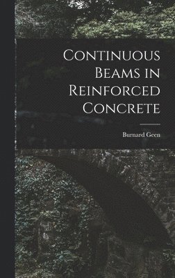 Continuous Beams in Reinforced Concrete 1