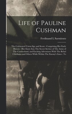 bokomslag Life of Pauline Cushman